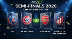 Champions League Semi-Finals 2026: PSG vs Bayern, Arsenal vs Atletico - BetFun24